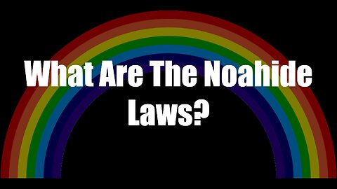 Christ The King Podcast - Episode 84 -What Are The Noahide Laws?