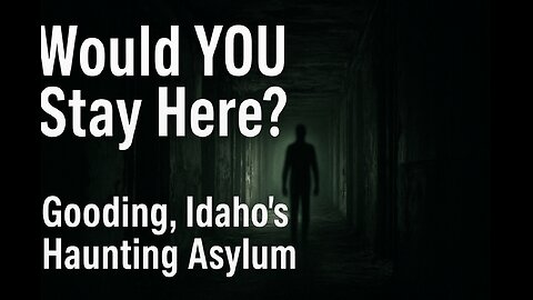 Terrifying Screams Caught in Idaho’s Haunted Asylum