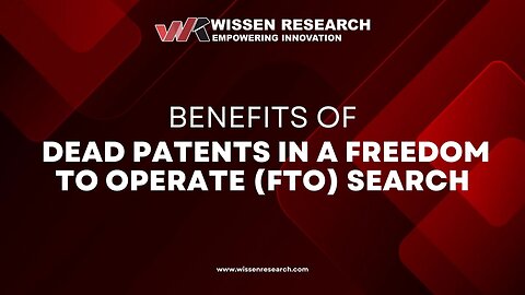 Benefits Of Dead Patents in FTO search