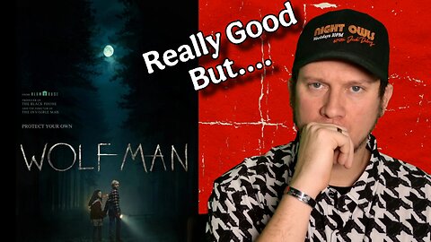 Wolfman (2025) Review - It's Really Good But.....