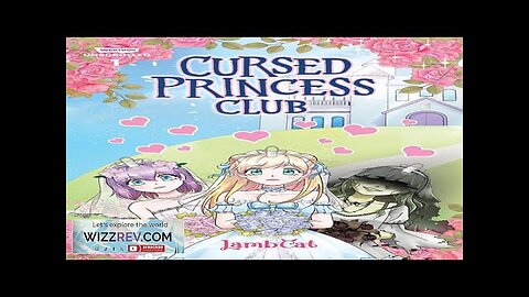 Cursed Princess Club: Volume 1 Review