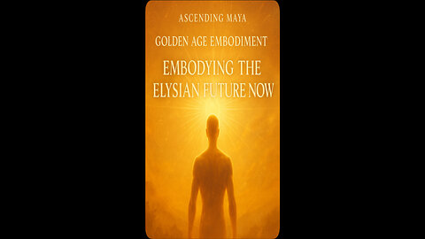 Embodying the Elysian Future Now.