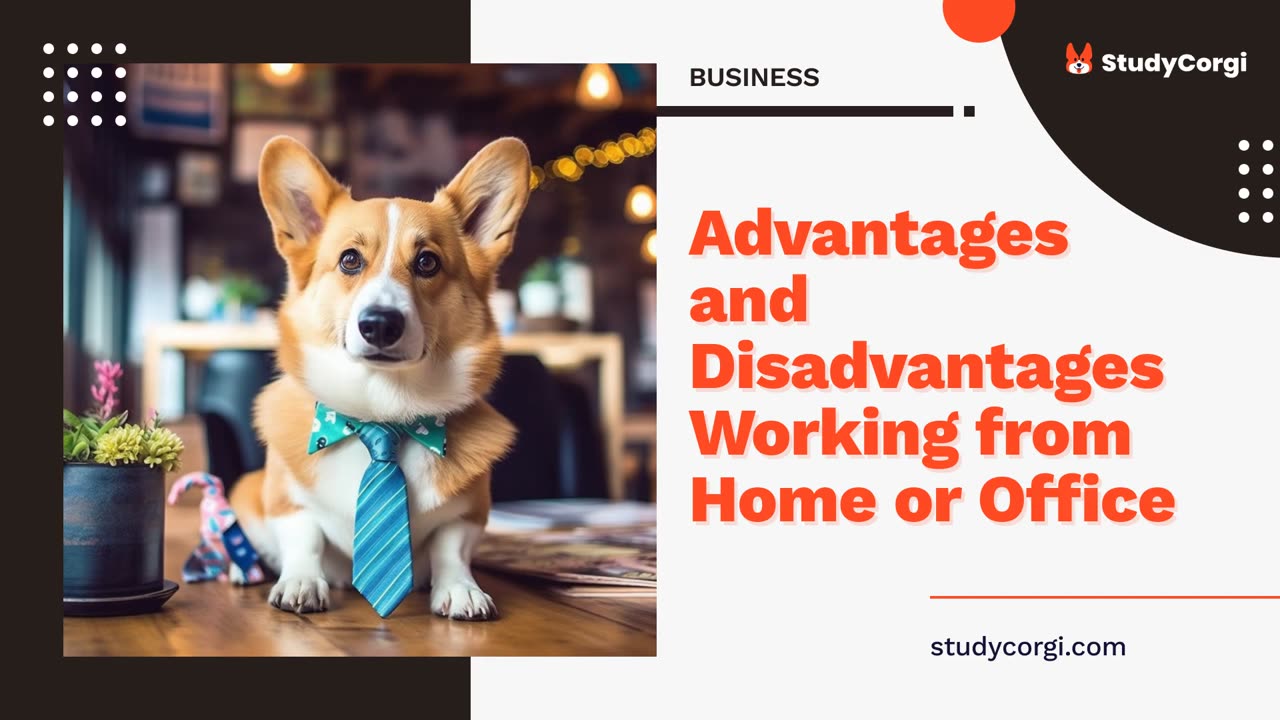 Advantages and Disadvantages Working from Home or Office - Research Paper Example