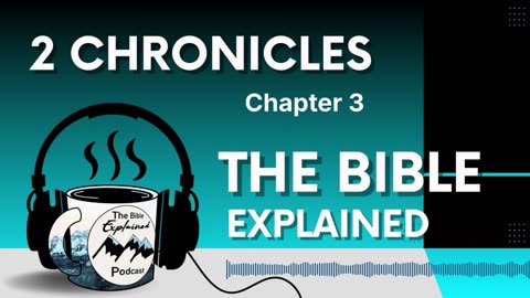 2 Chronicles 3 - The Inside of God's Temple