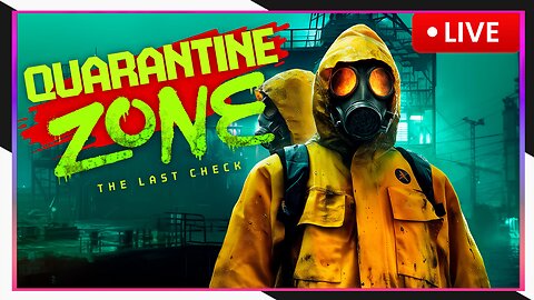 It's in your head.... in your head... ♡ Quarantine Zone: The Last Check