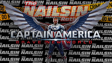 The Nailsin Ratings: Captain America Brave New World