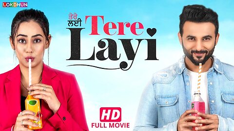 Tere Layi | New Punjabi Movie | Bollywood Movies | Harish Verma | Sweetaj Bara | Romantic Movie_HD.