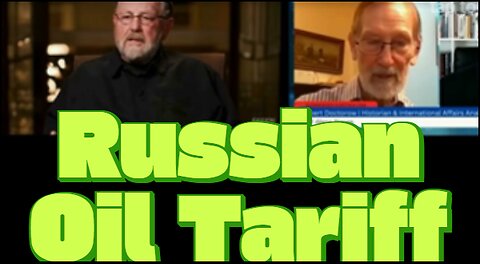 Larry Johnson vs Gilbert Doctorow about Russian Oil Tariff