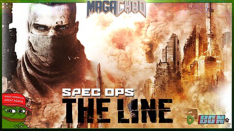 BGN | Chad Plays SpecOps: The Line