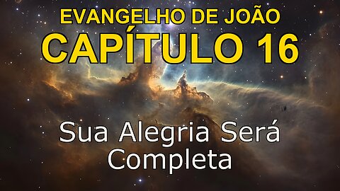 John 16 | Evangelho de John Capítulo 16 | Bible in Portuguese