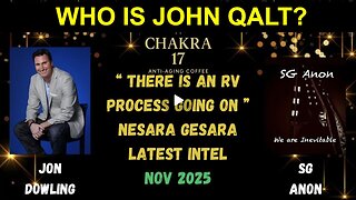 Jon Dowling & SG Anon Discuss There Is An RV Process Going On & Nesara Gesara Latest Intel