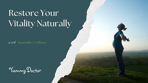 Restore your Vitality Naturally