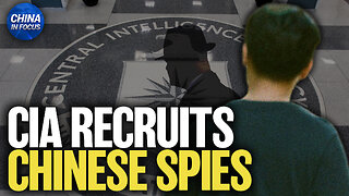 CIA Recruits Chinese Spies