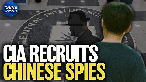 CIA Recruits Chinese Spies