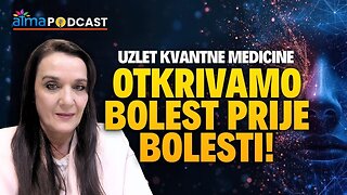 'OTKRIVAMO BOLEST PRIJE BOLESTI!' UZLET KVANTNE MEDICINE - Zdenka Medjahed ¦ Atma Podcast