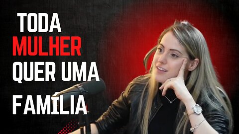 Toda mulher recebe o chamado para ter uma família