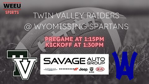 WEEU Sports Presents: Twin Valley Raiders vs. Wyomissing Spartans