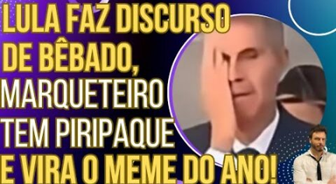 TENTE NÃO RIR: Lula faz discurso de bêbado, marqueteiro tem um piripaque e vira o meme do ano!