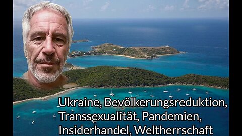 " EPSTEIN UND DAS GLOBALE HERRSCHAFTS-NETZWERK: PANDEMIEN, BEVÖLKERUNGSREDUKTION, GLOBALHERRSCHAFT "