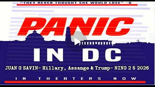 JUAN O SAVIN- Hillary, Assange & Trump- NINO 2 5 2026
