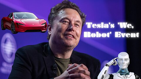 Tesla's 'We, Robot' Event: Everything Revealed