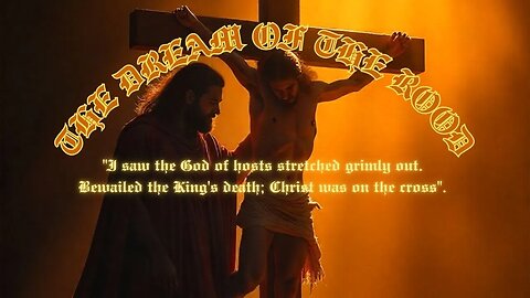 The Dream of the Rood, Old English Poem