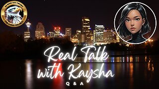 Q & A | Real Talk With Kaysha