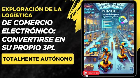 E490 [Español]: 🎓 EXPLORA LA LOGÍSTICA ECOMMERCE: CONVIÉRTETE EN TU PROPIO 3PL AUTÓNOMO