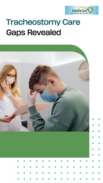 Tracheostomy Care Gaps Revealed