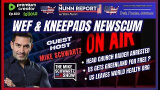 [Ep 830] WEF & Kneepads Newscum | US Leaves WHO | US & Greenland