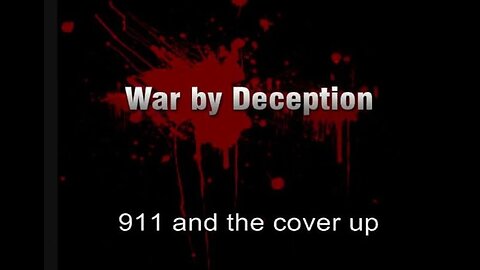 ~911 War By Deception~