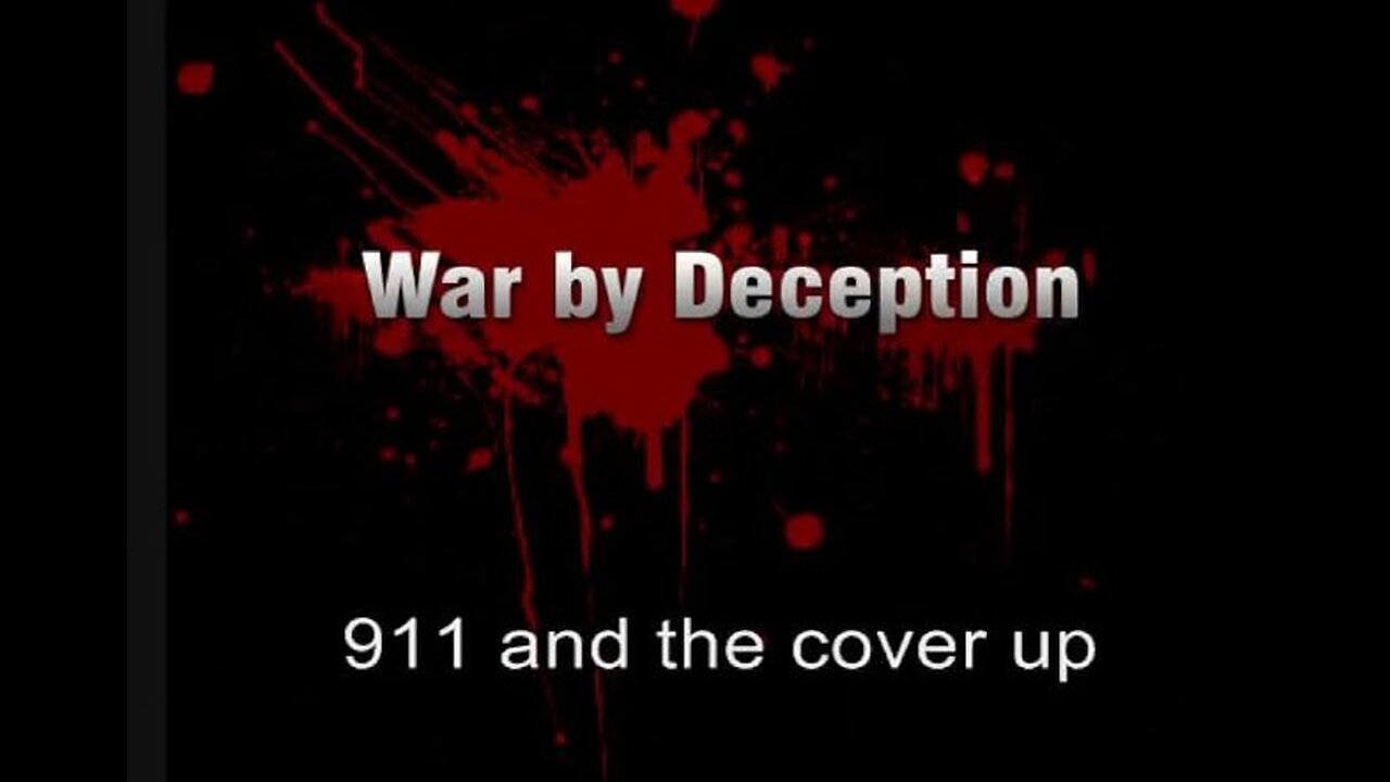 ~911 War By Deception~
