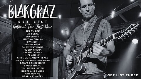 🎶 Blakgraz National Tour CD – Set List THREE | Full Album (1hr 17min 43sec)