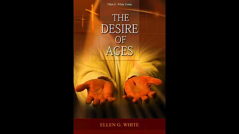 Desire of Ages Ellen G White audiobook 1 OF 3