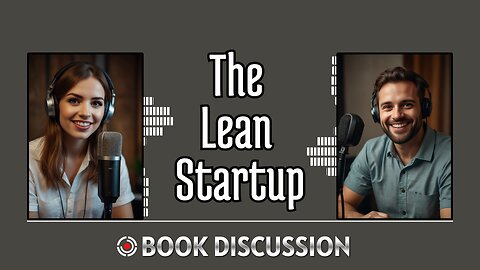 The Lean Startup - Podcast Shows - Bookish Discussion