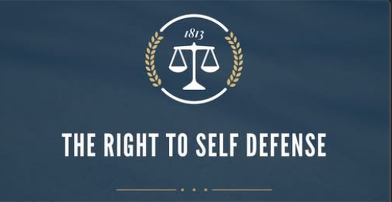 The Right to Self Defense