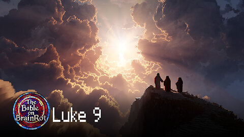 Luke 9 – “The Cost of Following” | The Bible on BrainRot