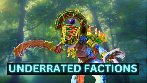 TOP 5 UNDERRATED FACTIONS IN TOTAL WAR WARHAMMER 3