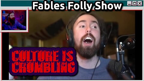 It's ALL Falling Apart! - Twitch News, Gaming News, Political News | FABLES FOLLY SHOW