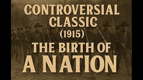 Highlights Of The Birth of a Nation (1915) Silent Film Landmark & Controversial Classic