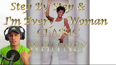 Classic Whitney Step By Step & I'm Every Woman