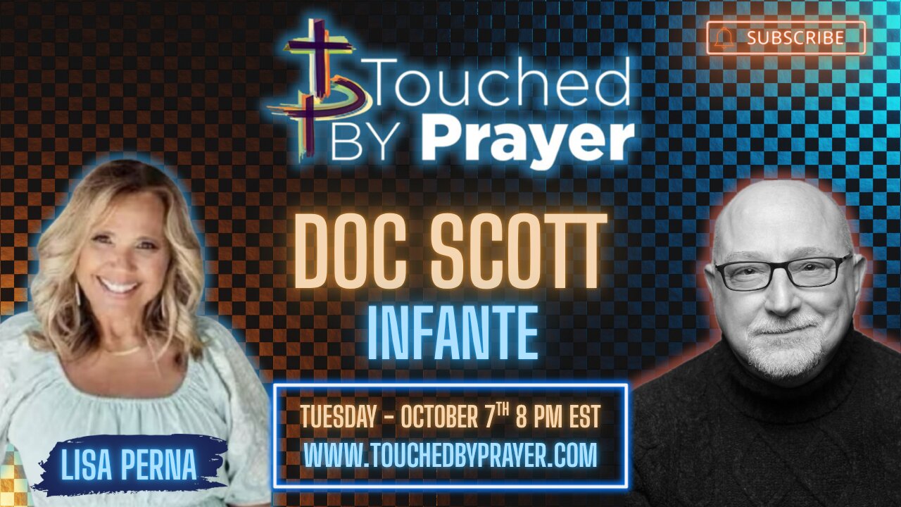 Touched by Prayer-Doc Scott Infante