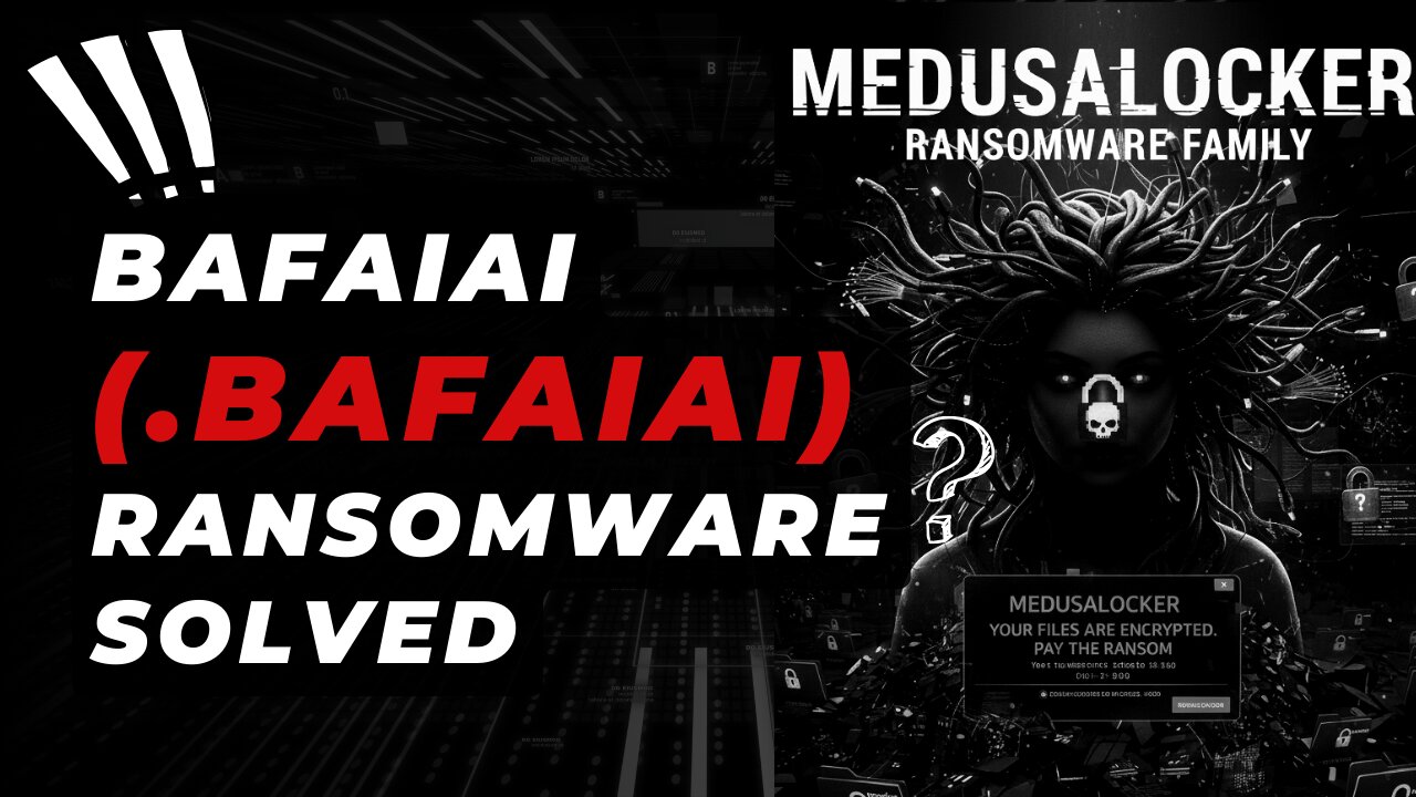 || SOLVED ✅🔘|| BAFAIAI (.BAFAIAI) ransomware Virus - removal and Decryption