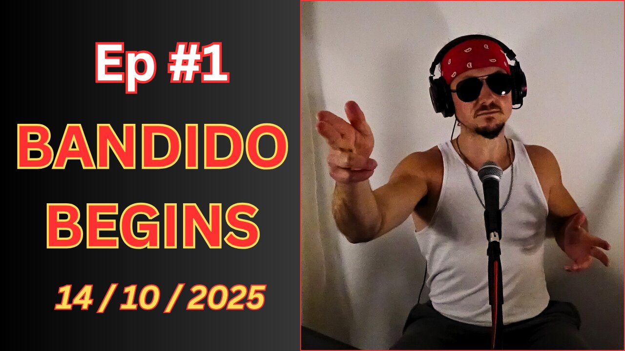 Ep #1 - Bandido Begins