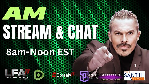 A.M. STREAM & CHAT 8am-Noon EST - Replays from Wednesday October 15, 2025