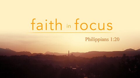 Faith In Focus, Pastor Roy Smith, 02-12-2025