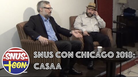 Snus Con 2018 (Chicago): CASAA