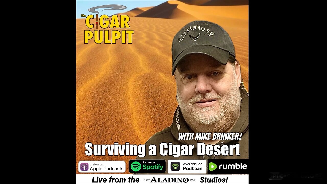 Surviving a Cigar Desert with Mike Brinker