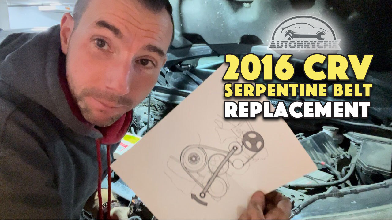 2016 Honda CRV Serpentine Belt Replacement