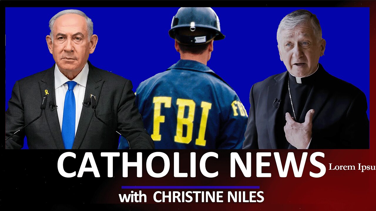 Mass Walkout on Netanyahu; Backlash to Cupich Grows; FBI Bombshell & more | CATHOLIC NEWS ROUNDUP